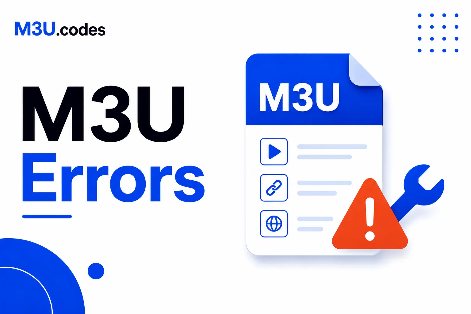 Common M3U Errors - Fix playlist problems step by step