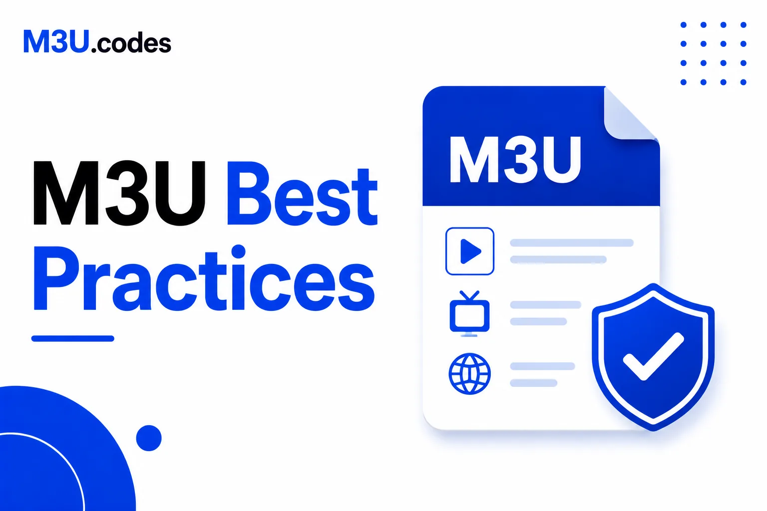 M3U Best Practices - Build reliable playlists